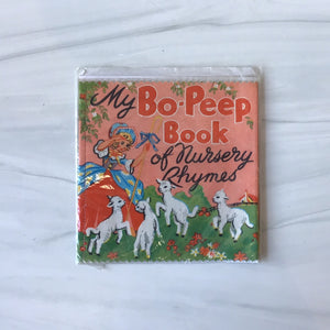-My Bo-Peep Book of Nursery Rhymes*