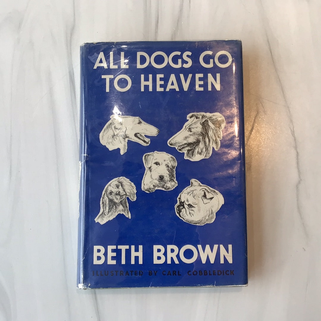 All Dogs Go to Heaven by Beth top Brown