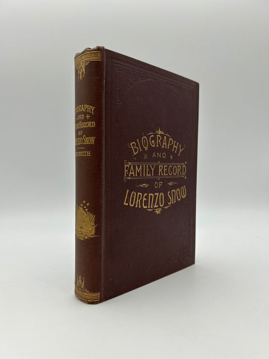 Biography and Family Record of Lorenzo Snow