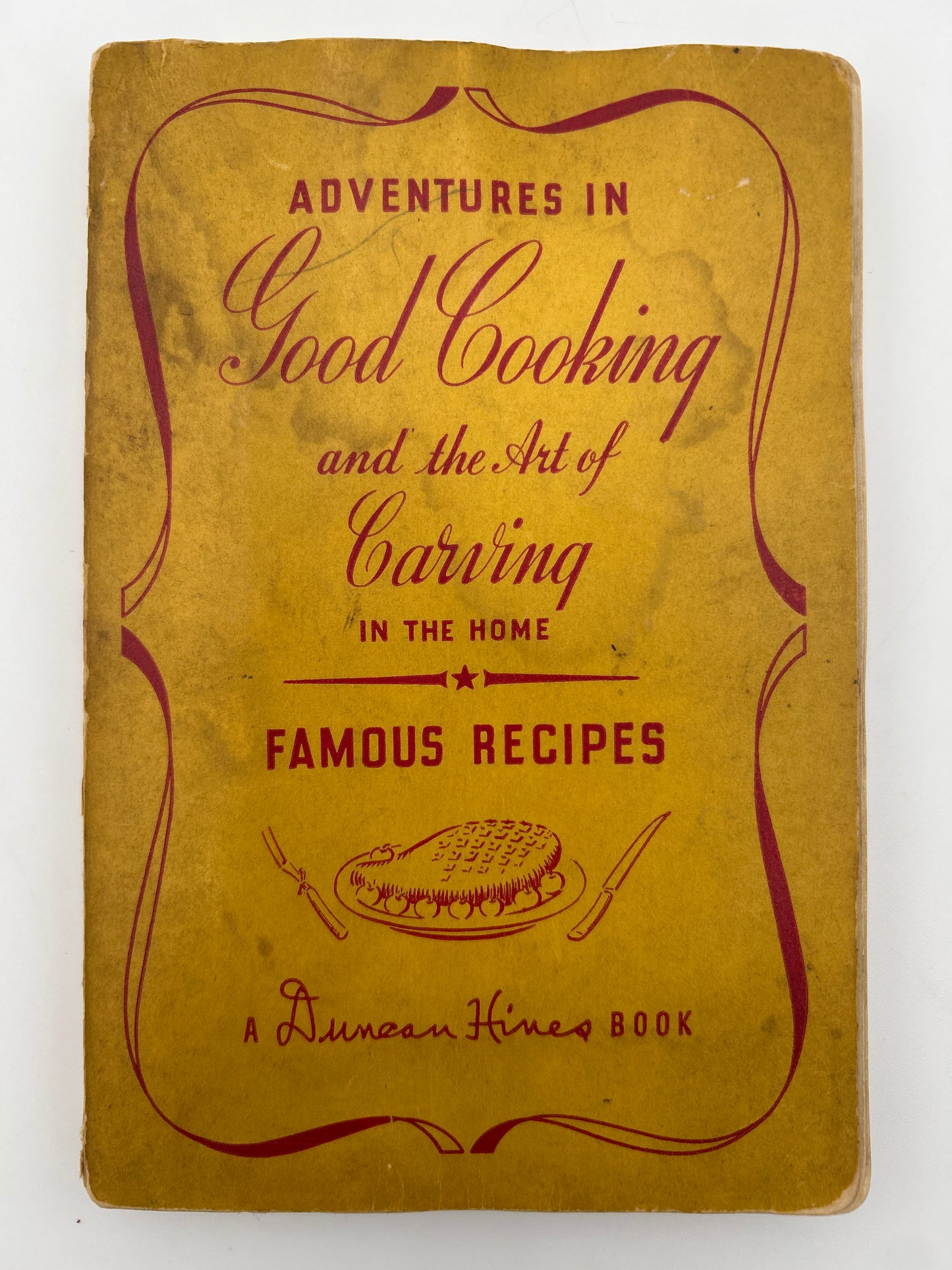 Adventures in Good Cooking and the Art of Carving in the Home